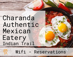 Charanda Authentic Mexican Eatery