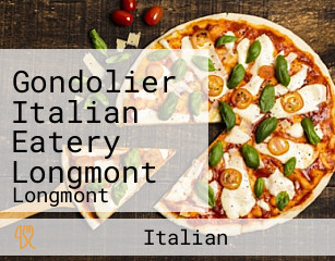 Gondolier Italian Eatery Longmont