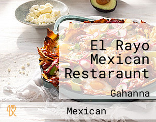 El Rayo Mexican Restaraunt