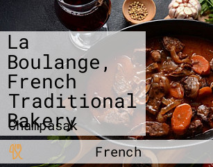 La Boulange, French Traditional Bakery