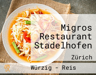 Migros Restaurant Stadelhofen