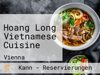Hoang Long Vietnamese Cuisine
