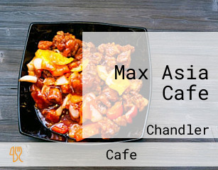 Max Asia Cafe