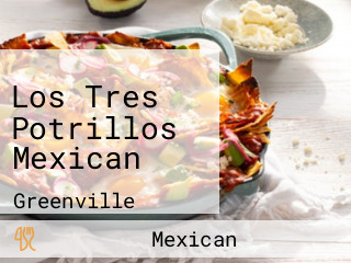 Los Tres Potrillos Mexican