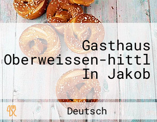 Gasthaus Oberweissen-hittl In Jakob