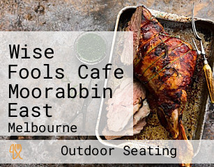 Wise Fools Cafe Moorabbin East