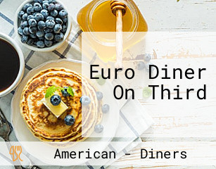 Euro Diner On Third