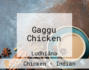Gaggu Chicken