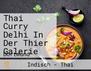 Thai Curry Delhi In Der Thier Galerie