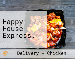 Happy House Express.