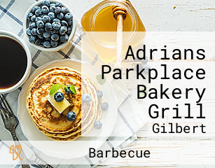 Adrians Parkplace Bakery Grill
