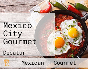 Mexico City Gourmet