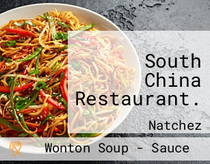 South China Restaurant.