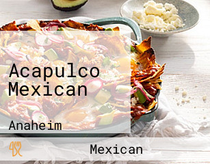 Acapulco Mexican