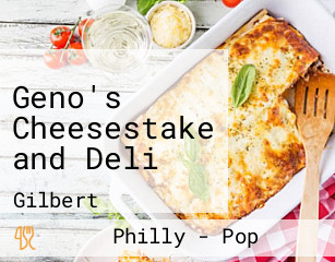 Geno's Cheesestake and Deli