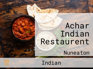 Achar Indian Restaurent