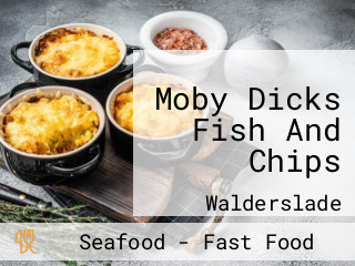 Moby Dicks Fish And Chips