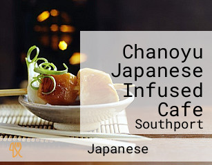 Chanoyu Japanese Infused Cafe
