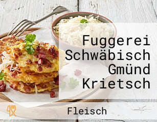Fuggerei Schwäbisch Gmünd Krietsch Gastro Gmbh