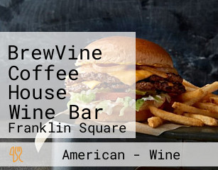 BrewVine Coffee House Wine Bar