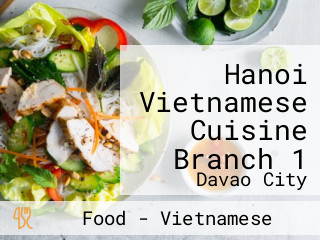 Hanoi Vietnamese Cuisine Branch 1