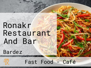 Ronakr Restaurant And Bar
