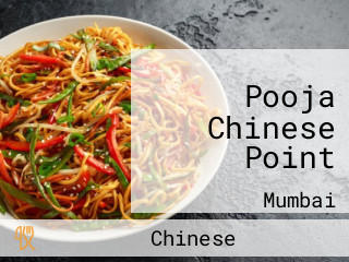 Pooja Chinese Point