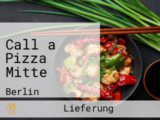 Call a Pizza Mitte