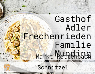 Gasthof Adler Frechenrieden Familie Munding