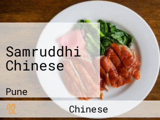 Samruddhi Chinese
