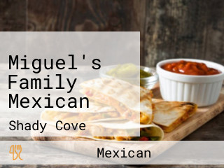 Miguel's Family Mexican