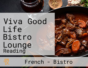 Viva Good Life Bistro Lounge