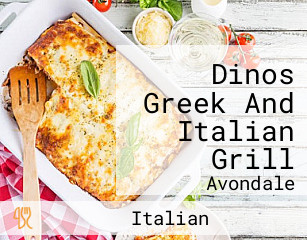 Dinos Greek And Italian Grill