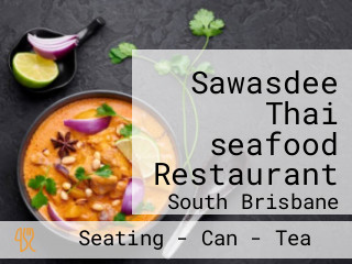 Sawasdee Thai seafood Restaurant