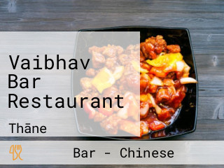 Vaibhav Bar Restaurant