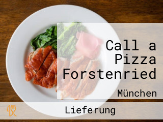 Call a Pizza Forstenried