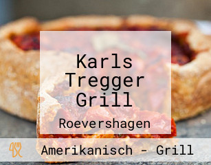Karls Tregger Grill