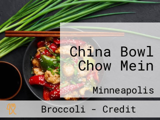 China Bowl Chow Mein