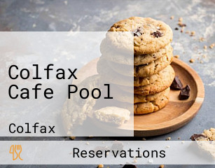 Colfax Cafe Pool