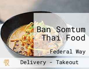 Ban Somtum Thai Food