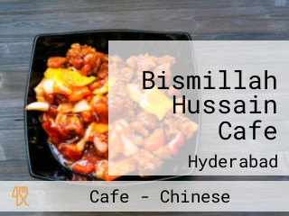 Bismillah Hussain Cafe