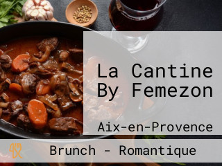 La Cantine By Femezon