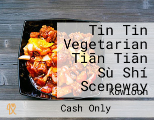 Tin Tin Vegetarian Tiān Tiān Sù Shí Sceneway