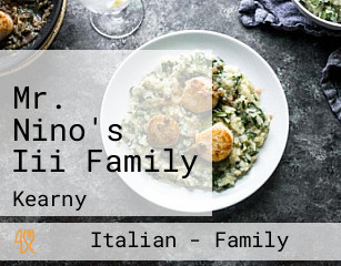 Mr. Nino's Iii Family