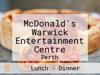 McDonald's Warwick Entertainment Centre