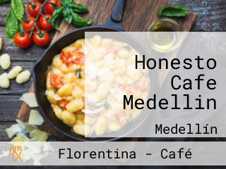 Honesto Cafe Medellin