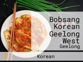 Bobsang Korean Geelong West