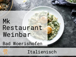 Mk Restaurant Weinbar