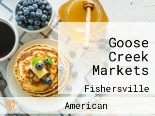 Goose Creek Markets