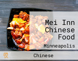 Mei Inn Chinese Food